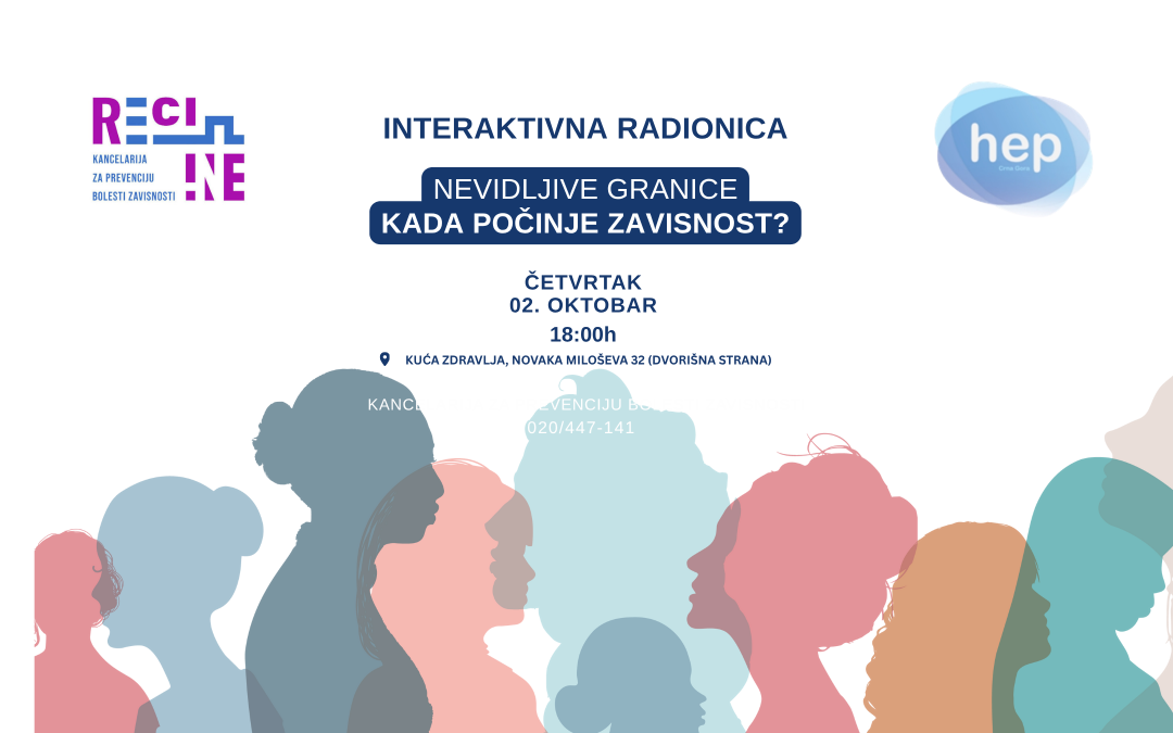 Prijave za interaktivnu radionicu – „Nevidljive granice – kada počinje zavisnost?”